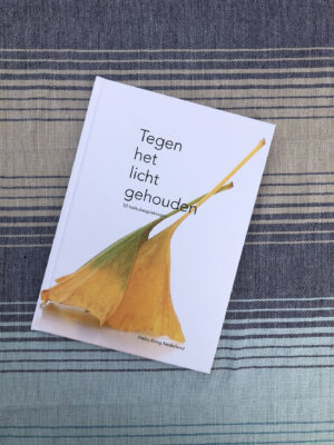 Tegen het licht gehouden <br>50 haikubesprekingen - Afbeelding 4
